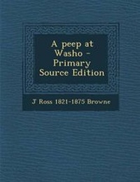 Enlarge image Cover: A Peep at Washo - Nabu Press