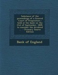 Cover: Substance of the Proceedings of a General Court of Proprietors - Nabu Press