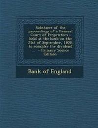 Enlarge image Cover: Substance of the Proceedings of a General Court of Proprietors - Nabu Press