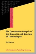 Cover: The Quantitative Analysis of the Dynamics and Structure of Terminologies - John Benjamins Publishing Co