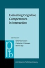 Cover: Evaluating Cognitive Competences in Interaction - John Benjamins Publishing Co