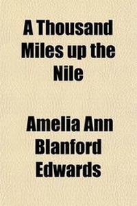 Abbildung von: A Thousand Miles Up the Nile - General Books