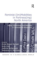 Cover: Feminist (Im)Mobilities in Fortress(ing) North America - Routledge