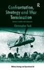 Cover: Confrontation, Strategy and War Termination - Routledge
