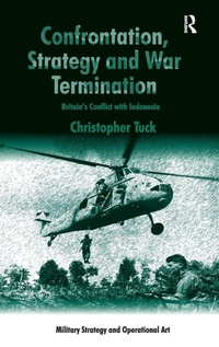 Enlarge image Cover: Confrontation, Strategy and War Termination - Routledge