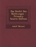 Cover: Das Recht Des Nothweges - Nabu Press
