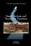 Cover: Sugar Heritage and Tourism in Transition - Channel View Publications