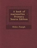Cover: A Book of Marionettes - Nabu Press
