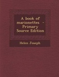 Enlarge image Cover: A Book of Marionettes - Nabu Press