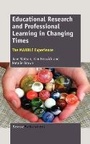 Cover: Educational Research and Professional Learning in Changing Times - Sense Publishers
