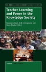 Cover: Teacher Learning and Power in the Knowledge Society - Sense Publishers