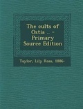 Cover: The Cults of Ostia .. - Nabu Press
