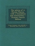 Cover: The Satires of A. Persius Flaccus, with a Translation and Commentary - Nabu Press