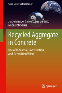 Enlarge image Cover: Recycled Aggregate in Concrete - Springer