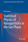 Cover: Statistical Physics of Nanoparticles in the Gas Phase - Springer