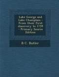 Cover: Lake George and Lake Champlain - Nabu Press