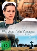 Cover: Wie auch wir vergeben - Amish Grace - H&auml;nssler