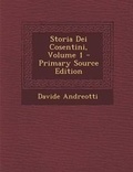 Cover: Storia Dei Cosentini, Volume 1 - Nabu Press