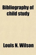 Cover: Bibliography of Child Study - General Books