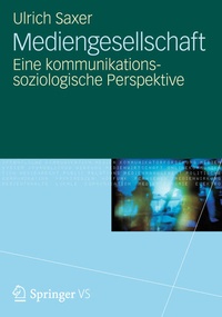 Enlarge image Cover: Mediengesellschaft - VS Verlag für Sozialwissenschaften