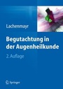 Bild: Begutachtung in der Augenheilkunde - Springer