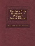 Cover: Lay of the Nibelungs - Nabu Press
