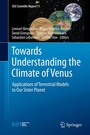 Cover: Towards Understanding the Climate of Venus - Springer