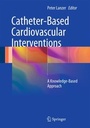 Cover: Catheter-Based Cardiovascular Interventions - Springer