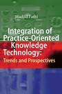 Cover: Integration of Practice-Oriented Knowledge Technology: Trends and Prospectives - Springer