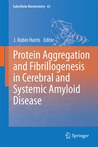 Abbildung von: Protein Aggregation and Fibrillogenesis in Cerebral and Systemic Amyloid Disease - Springer