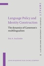 Cover: Language Policy and Identity Construction - John Benjamins Publishing Co