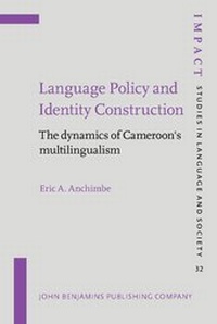 Enlarge image Cover: Language Policy and Identity Construction - John Benjamins Publishing Co