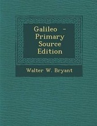 Enlarge image Cover: Galileo - Primary Source Edition - Nabu Press