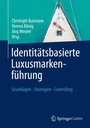 Cover: Identitätsbasierte Luxusmarkenführung - Springer Gabler