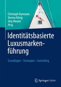 Cover: Identit&auml;tsbasierte Luxusmarkenf&uuml;hrung - Springer Gabler