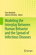 Cover: Modeling the Interplay Between Human Behavior and the Spread of Infectious Diseases - Springer