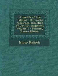Enlarge image Cover: A Sketch of the Talmud - Nabu Press