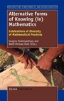Cover: Alternative Forms of Knowing (in) Mathematics - Sense Publishers