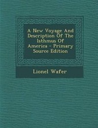 Abbildung von: A New Voyage and Description of the Isthmus of America - Nabu Press