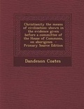 Cover: Christianity the Means of Civilization - Nabu Press