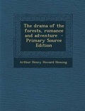 Cover: Drama of the Forests, Romance and Adventure - Nabu Press