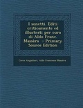 Cover: I Sonetti. Editi Criticamente Ed Illustrati Per Cura Di Aldo Franc. Massera - Nabu Press