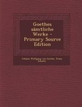Cover: Goethes Samtliche Werke (Primary Source) - Nabu Press