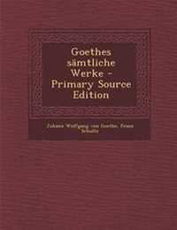 Enlarge image Cover: Goethes Samtliche Werke (Primary Source) - Nabu Press