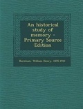 Cover: Historical Study of Memory - Nabu Press