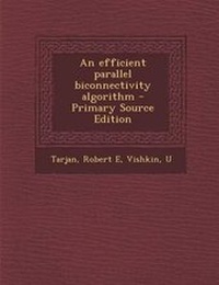 Enlarge image Cover: Efficient Parallel Biconnectivity Algorithm - Nabu Press