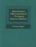 Cover: Bezirksamt Oberviechtach - Primary Source Edition - Nabu Press