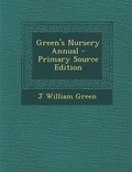 Cover: Green's Nursery Annual - Nabu Press
