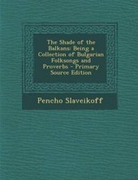 Enlarge image Cover: Shade of the Balkans - Nabu Press