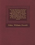 Cover: The Last Discourse and Prayer of Our Lord Jesus Christ with His Disciples - Nabu Press